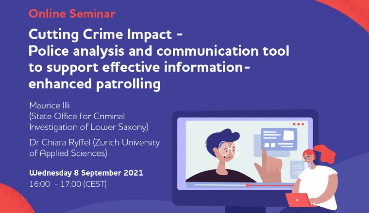 CCI-Prävinar #6: Cutting Crime Impact — Police analysis and communication tool to support effective information-enhanced patrolling