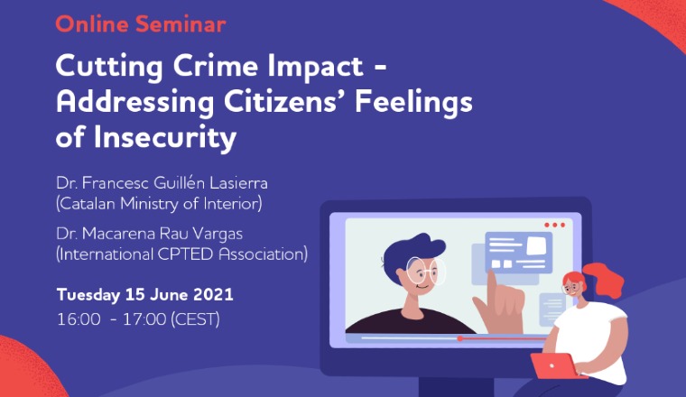 CCI-Prävinar #4: Cutting Crime Impact – Addressing Citizens' Feelings of Insecurity